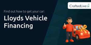Lloyds Vehicle Financing: Find out How to Get Your Car