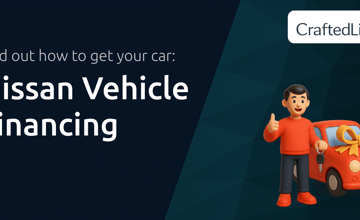 Nissan Vehicle Financing: Find out How to Get Your Car