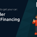 Santander Vehicle Financing: Find out How to Get Your Car